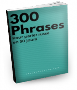 300 phrases pour parler russe en 30 jours